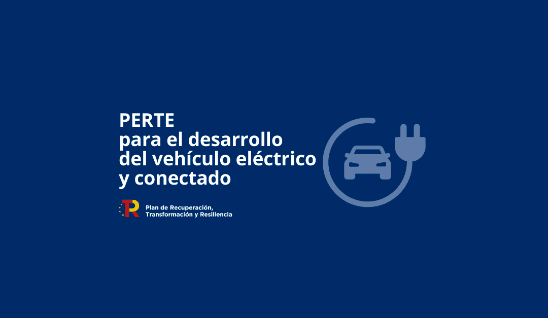 PERTE VEC y MOVES III: electrificar la movilidad en España